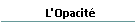 L'Opacit